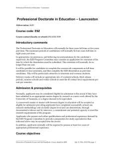 – Launceston Professional Doctorate in Education Course code: E9Z Introductory comments