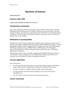 Bachelor of Science Course code: S3G Introductory comments