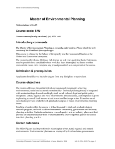 Master of Environmental Planning Course code: S7U Introductory comments