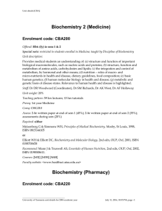 Biochemistry 2 (Medicine) Enrolment code: CBA200