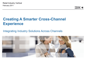 Creating A Smarter Cross-Channel Experience Integrating Industry Solutions Across Channels Retail Industry Vertical