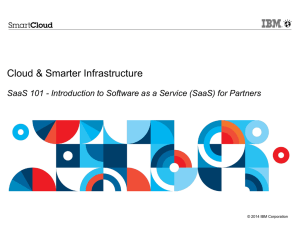 Cloud &amp; Smarter Infrastructure © 2014 IBM Corporation