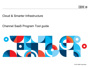 Cloud &amp; Smarter Infrastructure Channel SaaS Program Tool guide