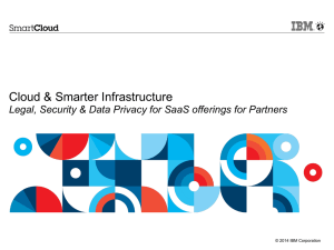 Cloud &amp; Smarter Infrastructure © 2014 IBM Corporation