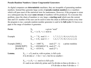 Pseudo-Random Numbers: Linear Congruential Generators deterministic pseudo-random numbers