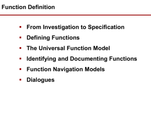 Function Definition From Investigation to Specification Defining Functions The Universal Function Model