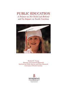 PUBLIC EDUCATION No Child Left Behind and Its Impact on South Carolina