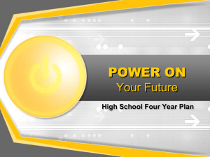 POWER ON Your Future High School Four Year Plan