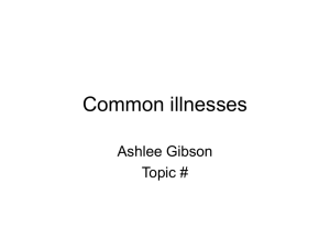 Common illnesses Ashlee Gibson Topic #