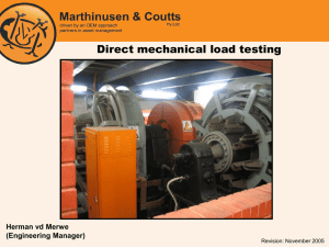 Direct mechanical load testing Herman vd Merwe (Engineering Manager) Revision: November 2005