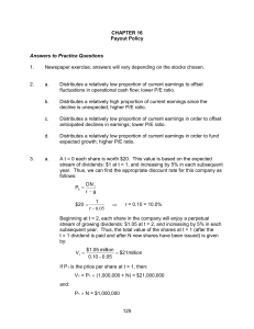 1. Newspaper exercise; answers will vary depending on the stocks chosen. 2.