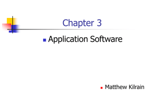 Chapter 3 Application Software Matthew Kilrain 