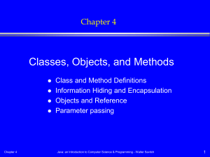 Classes, Objects, and Methods Chapter 4