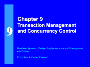 9 Chapter 9 Transaction Management and Concurrency Control