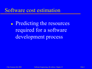 Software cost estimation Predicting the resources required for a software development process
