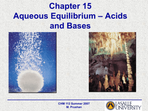 Chapter 15 – Acids Aqueous Equilibrium and Bases
