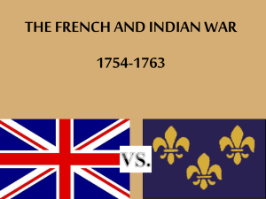 THE FRENCH AND INDIAN WAR 1754-1763