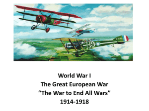 World War I The Great European War 1914-1918