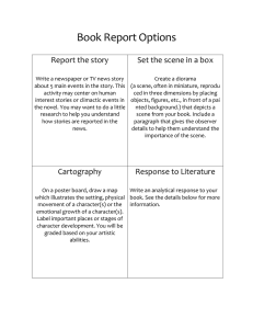 Book Report Options Report the story Set the scene in a box