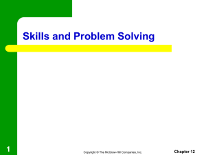 Skills and Problem Solving 1 Chapter 12 Copyright © The McGraw-Hill Companies, Inc.