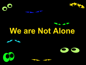 We are Not Alone