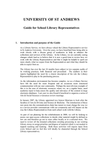 UNIVERSITY OF ST ANDREWS Guide for School Library Representatives