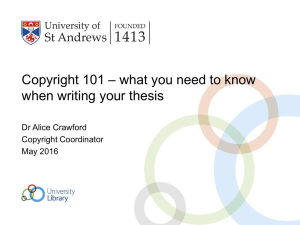 – what you need to know Copyright 101 when writing your thesis