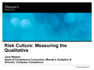 Risk Culture: Measuring the Qualitative Jane Walshe