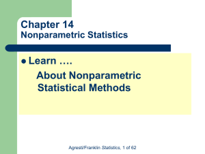 Chapter 14 Learn …. About Nonparametric Statistical Methods