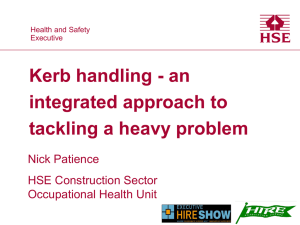 Kerb handling - an integrated approach to tackling a heavy problem Nick Patience