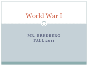 World War I MR. BREDBERG FALL 2011