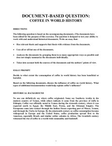 DOCUMENT-BASED QUESTION:  COFFEE IN WORLD HISTORY