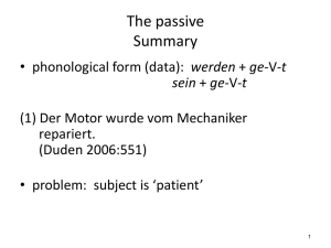 The passive Summary werden (1) Der Motor wurde vom Mechaniker