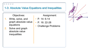 1-3: Absolute Value Equations and Inequalities