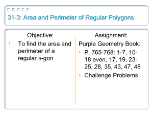 31-3: Area and Perimeter of Regular Polygons