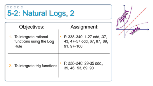 5-2: Natural Logs, 2 Objectives: Assignment: