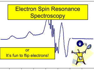 Electron Spin Resonance Spectroscopy or It’s fun to flip electrons!