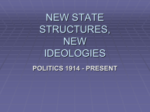 NEW STATE STRUCTURES, NEW IDEOLOGIES