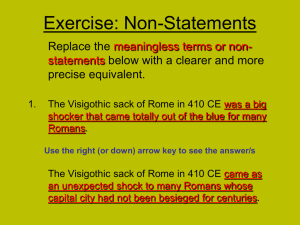 Exercise: Non-Statements Replace the below with a clearer and more precise equivalent.