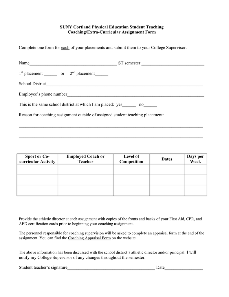 Complete one form for each of your placements and submit...  Name_______________________________________ ST semester SUNY Cortland  Physical Education Student Teaching