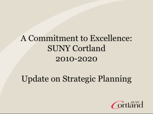 A Commitment to Excellence: SUNY Cortland 2010-2020 Update on Strategic Planning