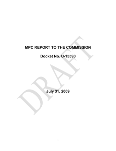 MPC REPORT TO THE COMMISSION  Docket No. U-15590 July 31, 2009