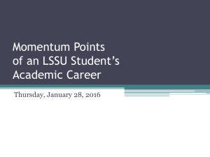 Momentum Points of an LSSU Student’s Academic Career Thursday, January 28, 2016