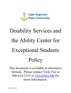 Disability Services and the Ability Center for Exceptional Students Policy
