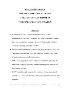 ACEC PRESENTATION COMMITTEE ON STATE TAXATION 50-STATE STUDY AND REPORT ON TELECOMMUNICATIONS TAXATION