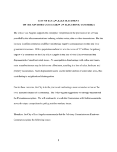 The City of Los Angeles supports the concept of competition... provided by the telecommunications industry, whether voice, data or video... CITY OF LOS ANGELES STATEMENT