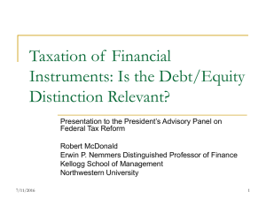 Taxation of  Financial Instruments: Is the Debt/Equity Distinction Relevant?