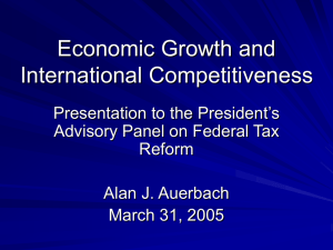Economic Growth and International Competitiveness Presentation to the President’s