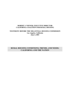 ROBERT J. WIENER, EXECUTIVE DIRECTOR CALIFORNIA COALITION FOR RURAL HOUSING