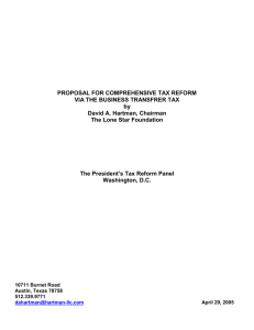 PROPOSAL FOR COMPREHENSIVE TAX REFORM VIA THE BUSINESS TRANSFRER TAX by
